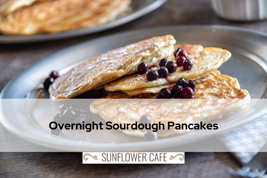Overnight Sourdough Pancakes